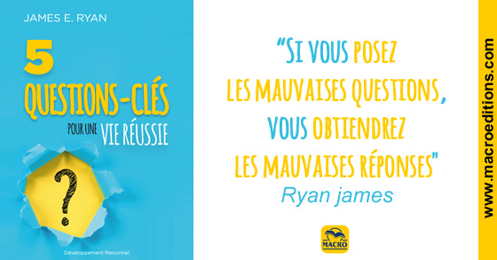 LIVRE - 5 questions clées de la vie - James Ryan - Doyen Harvard