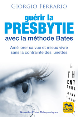 LIVRE : guérir la presbytie avec la méthode Bates