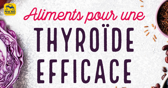 Aliments pour une thyroïde efficace