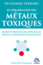 LIVRE - se débarasser des métaux toxiques