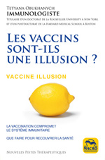 LIVRE Les vaccins sont-ils une illusion ?