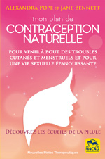 LIVRE - La pilule, est-ce le meillieur choix de contraception ?