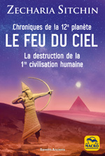 LIVRE - Le feu du ciel - Zecharia Sitchin