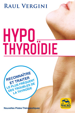 Les troubles les plus fréquents de la thyroide