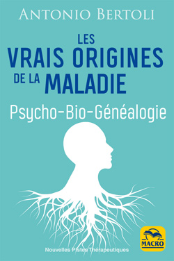 LIVRE - les vrais origine de la maladie - a. Bertoli - biogenealogie