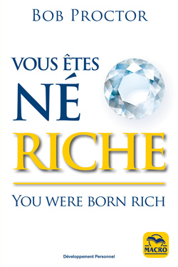 LIVRE - Vous êtes né riche